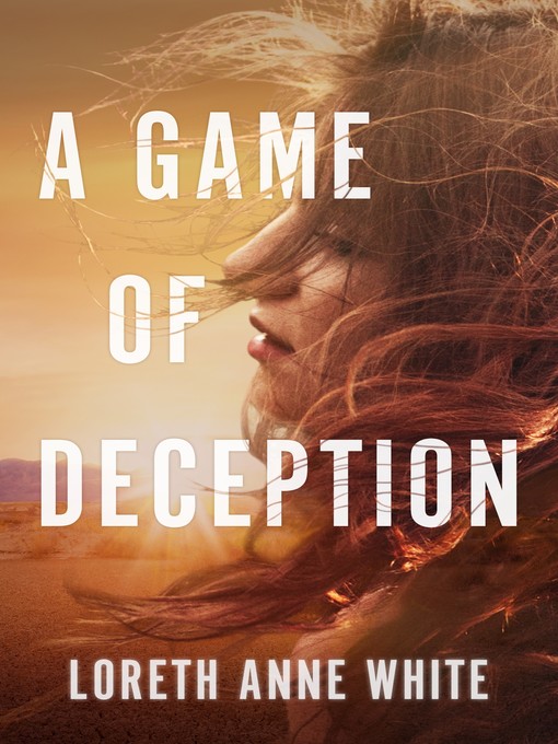 Title details for A Game of Deception by Loreth Anne White - Available